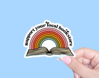 Support your local bookstore, Sticker for librarians, Laptop sticker, Tablet sticker, Reader sticker, Bookish sticker, Book sticker