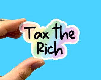 Tax the rich | Liberal stickers | Social justice stickers | Stickers for Democrats | Anti capitalist sticker