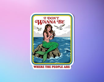 I don't wanna be where the people are sticker, Funny introvert sticker