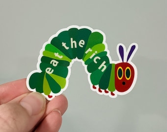 Eat the rich vinyl bumper sticker, Social justice sticker, Waterproof bumper sticker, Car sticker, Vinyl sticker, Waterproof sticker