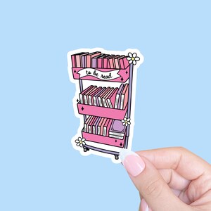 To be read Sticker, Book cart sticker, Booktok Sticker, Book lover Sticker, Book nerd Sticker, Tablet Sticker, Bookish merch, bookworm gift