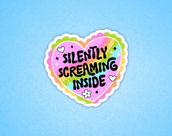 Silently Sschrei innen, Groovy Aufkleber, Selbstfürsorge Aufkleber, Selbstliebe Aufkleber, Geschenke für psychische Gesundheit, trendiger Aufkleber