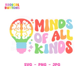 May include: A rainbow-colored lightbulb with a brain inside, and the text "MINDS OF ALL KINDS" in rainbow colors.