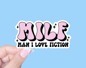 MILF homme j'aime la fiction, autocollant de tablette, autocollant livresque, autocollant de rat de bibliothèque, nerd de livre, autocollant de livre, autocollant de lecteur, cadeau pour les lecteurs