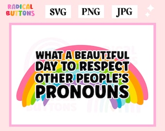 Respekt Pronomen SVG PNG JPG, Lgbt Pride SVG, Lgbtq Png, Gay Pride svg, Pride svg Dateien, Queer png png, Trans Pride svg, digitale Datei