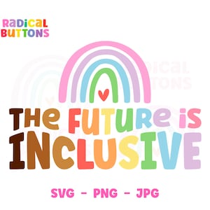 Il futuro è inclusivo SVG PNG JPG, Giustizia sociale Svg, Inclusività Svg Png, Diritti umani Svg, Svg File, File Png, Download digitale