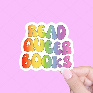 Read queer books Sticker, Tablet sticker, Book Sticker, Bookish sticker, Gift for readers, Diverse reader, Notebook sticker, Smut reader