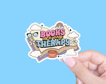 Books are my therapy, Bookish sticker, Gift for readers, Book sticker, Smut sticker, Reader sticker, Kindle sticker, Book Sticker