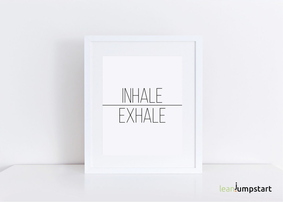 Inhale Exhale Wall Art Inhale Exhale Wall Decor Inhale Etsy