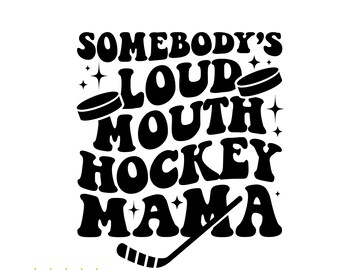 Loud Mouth Mama, Hockey Season, Hockey Mama Svg, Hockey Shirt Png