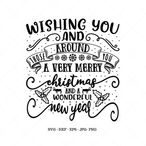 Zeer vrolijk kerstfeest Svg, kerstwensen, wij wensen u, vakantiewensen, digitale kerstdownload, kerstteken Svg