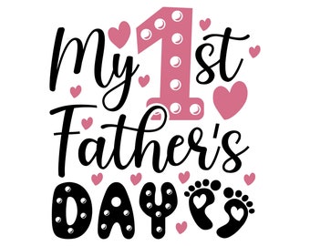 Download 1st Fathers Day Svg Etsy