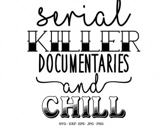 Download Serial killer svg | Etsy