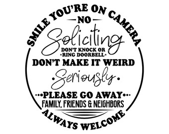 Smile You Re On Camera No Soliciting Sign Soliciting Etsy