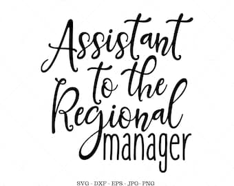 Funny Baby Shirt Svg, Kids Shirt Svg, Assistant to the Regional Manager