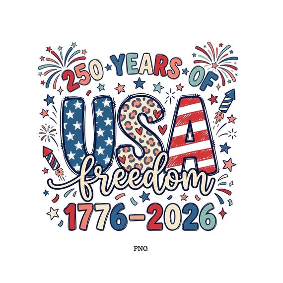 250 Years Freedom, USA 250 Png, 250th Birthday Png