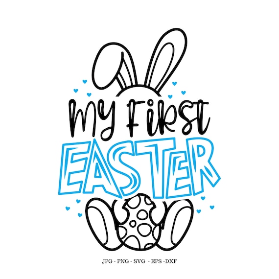 Download My 1st Easter My First Easter 1st Easter Svg Baby First Etsy