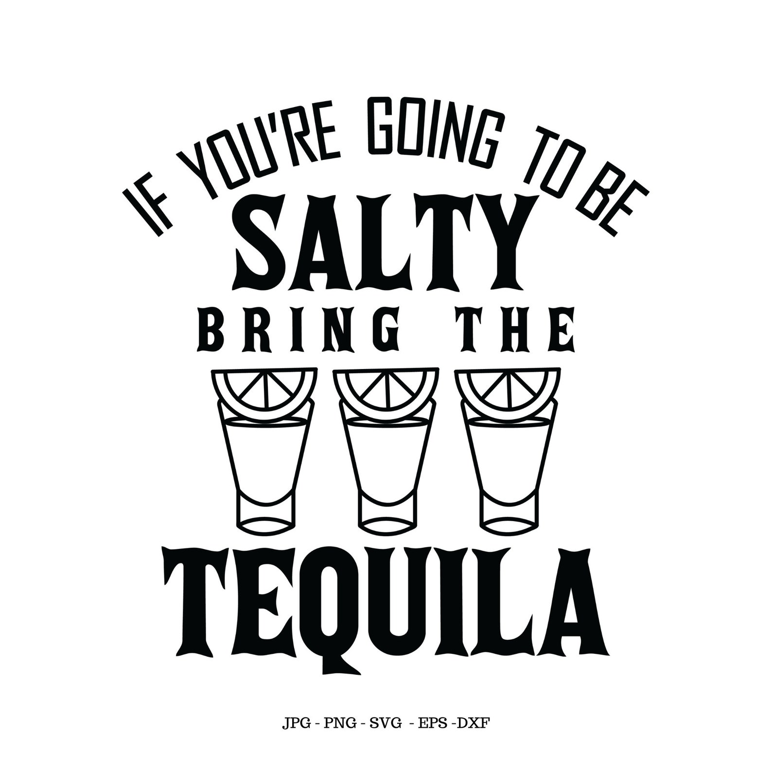 Quotes and Sayings Shot Glass Drinking Shirt Tequila Shot  Etsy