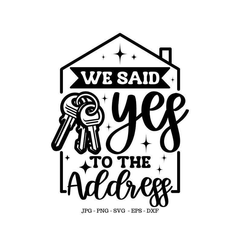 Op de afbeelding: Zwart-witte illustratie van een huis met sleutels en de tekst "We said yes to the address".