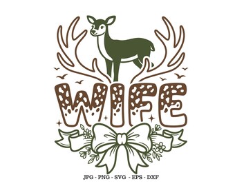 Deer Hunter Wife, Hello Deer Season, Wife Hunting Svg