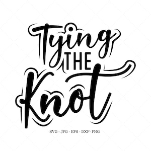 Könnte beinhalten: Schwarz-weißer Kalligraphietext mit der Aufschrift "Tying the Knot".