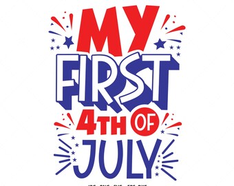 4th of July Svg, 1st Fourth, Baby Girl, First Fourth of July, Patriotic Baby, My 1st