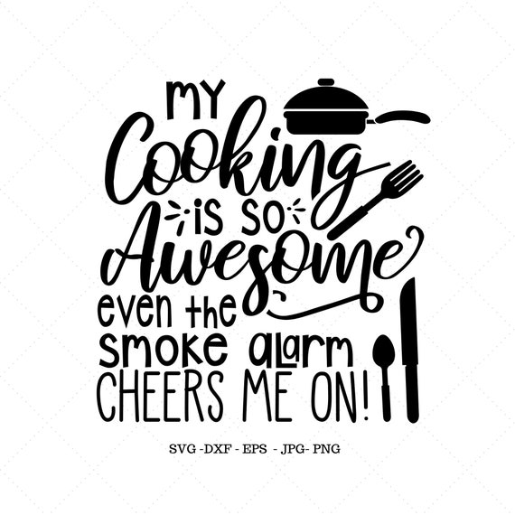 Kitchen Svg Cooking Svg Home Svg Kitchen Towel Svg Funny Etsy