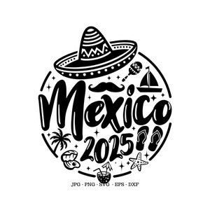 メキシコ旅行 2025、メキシコ旅行 SVG、誕生日シャツ SVG、休暇シャツ PNG
