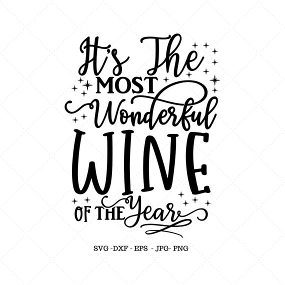Download Free Table Decor Wine Sign Alcohol Gift Christmas Sign Most Etsy SVG DXF Cut File
