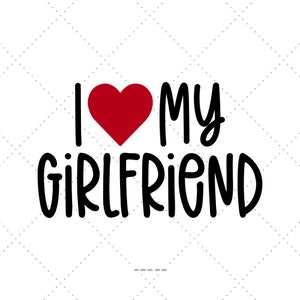 Ik hou van mijn vriendin Svg, ik hart Svg, ik hou van je Svg, paar liefde, mis je cadeau