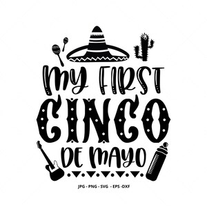 Bébé Cinco De Mayo, Frist Cinco De Mayo, bébé Svg, chemise Cinco De Mayo, bébé chemise Svg, cadeau Cinco De Mayo