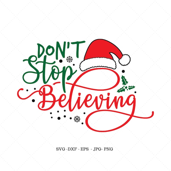 Believe Svg, Christmas Svg, Christmas Decals, Digital Downloads, Christmas Shirt, Santa Shirt, Christmas Jammies