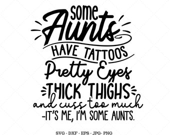 Funny Aunt Gift, Aunt Svg, Aunt Shirt, Thick Thighs