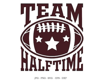 Team Halftime  Svg, Team Halftime Design, Halftime Show Svg
