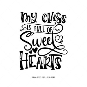 Sweat Shirt, Valentines Day Svg, Teacher Shirt Design, Teacher Valentine image 1