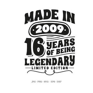 Regalo de 16 años, regalo de 16 años en formato SVG, cumpleaños importante, SVG de 2009, camiseta de cumpleaños en formato SVG