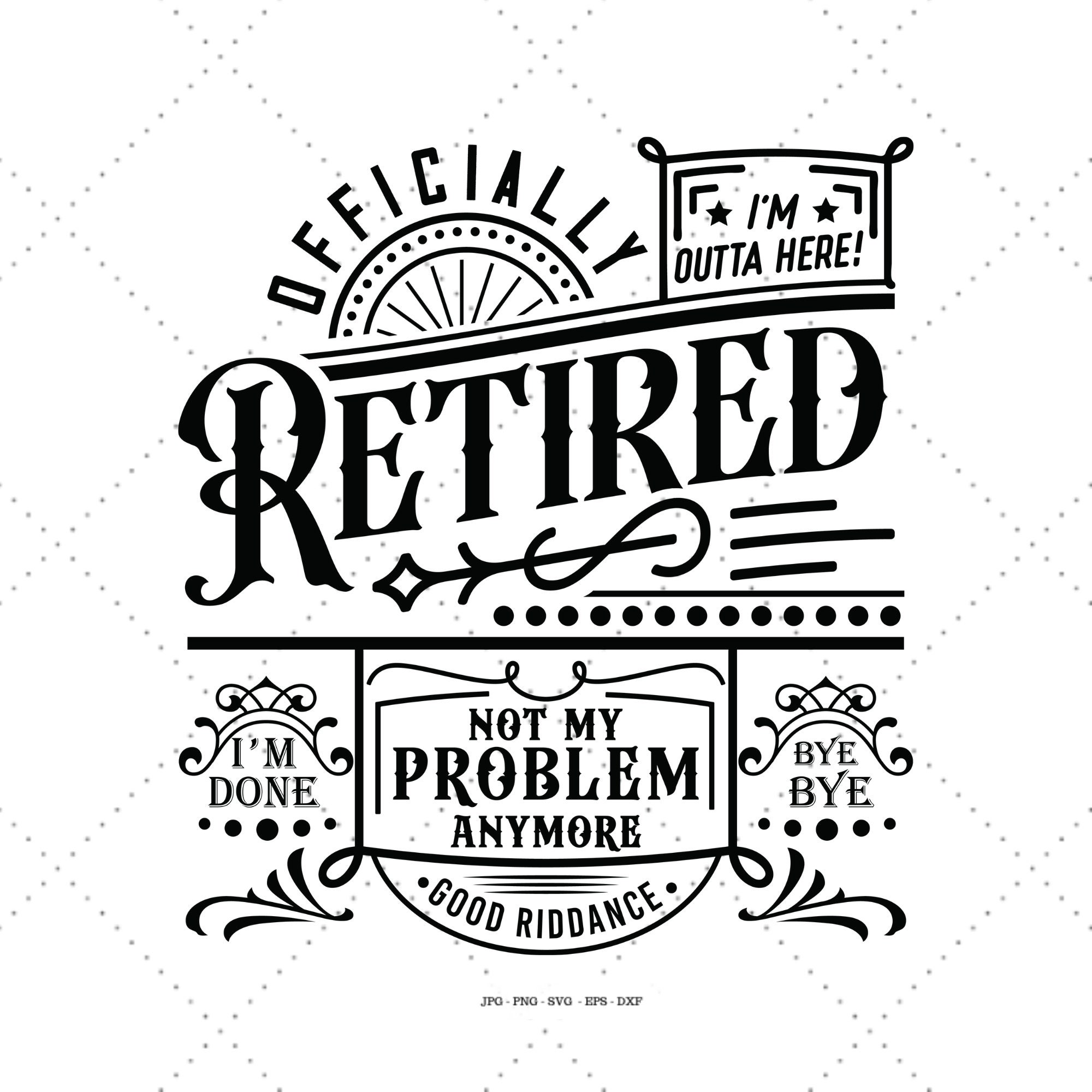 Retirement Svg Retired Svg Retired Gift Funny Retirement Etsy UK