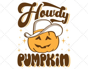 Howdy Pumpkin Svg, Cowboy Svg, Cute Pumpkin, Cute Pumpkin Svg, Halloween Country, Western Shirt Png