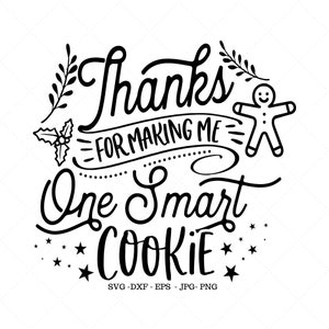 Pode incluir: Ilustração em preto e branco de um homem de gengibre com o texto "Obrigado por me fazer um biscoito inteligente" e um ramo de azevinho.