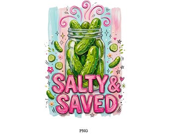 Pickles and Jesus, Salty and Saved, Pickles Lover
