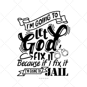 Ich werde Gott es reparieren lassen, Mama Humor, Humor, christliche Zitate, lustige Kaffeetasse,