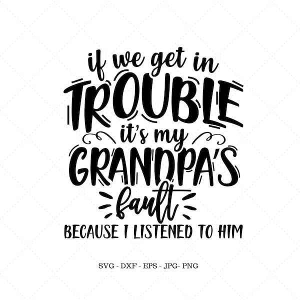 Grandpa Svg, Grandpa Baby Gift, Grandma Baby Gift, Grandparents Baby, Circuit Cutting Files, Grandfather Gift