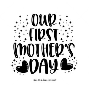 Our First, Mothers Day Shirt, Mothers Day Shirts, Gift Ideas, Gift for New Mom, First Mother&#39;s Day, Mothers Day 2021