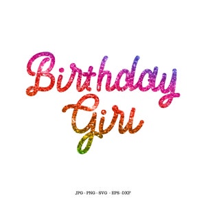 First Birthday, Birthday Girl Svg, Birthday Girl, Girls Birthday Party