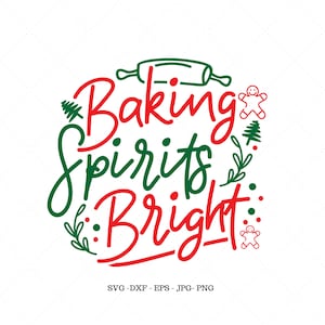 May include: Red and green Christmas-themed design with the text "Baking Spirits Bright". The design includes a rolling pin, gingerbread men, and pine trees.
