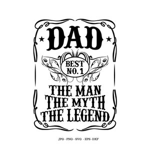 K&ouml;nnte beinhalten: Schwarzwei&szlig;es Grafikdesign im Stil eines Vintage-Etiketts. Der Text lautet "DAD BEST NO.1 THE MAN THE MYTH THE LEGEND".