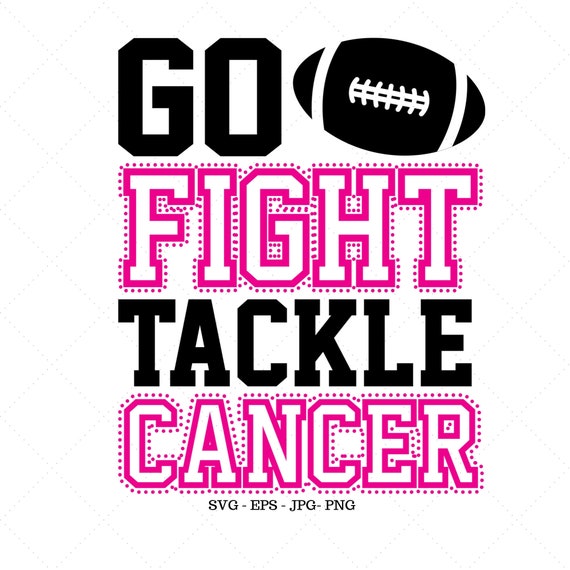 Tackle Cancer Svg Fight for the Cure Breast Cancer Svg | Etsy