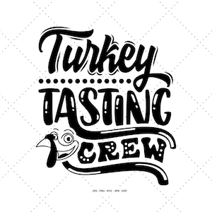 Turkey Crew, Turkey Svg, Turkey Shirt Svg, Turkey Designs, Food Svg, Family Matching Svg