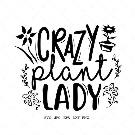 Gift for Plant Lover, Dorm Gift, Plant Mom, Gift for Green Thumb, Gift for Mom, Gardener Shirt, Garden Svg