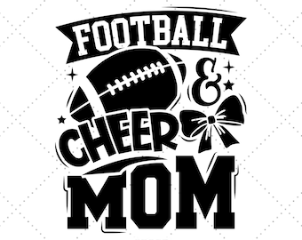 May include: Black and white graphic design with the text "Football & Cheer Mom". The design features a football and a cheer bow.